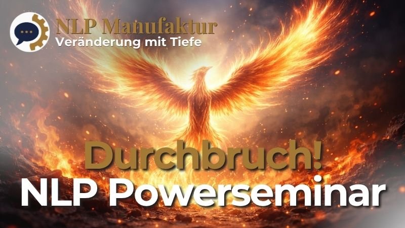 DURCHBRUCH! Seminar der NLP Manufaktur